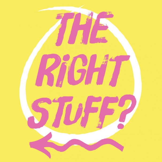 The Right Stuff